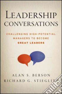 Leadership Conversations libro in lingua di Berson Alan S., Stieglitz Richard G.