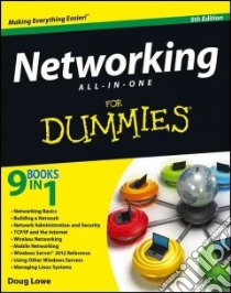 Networking All-in-One For Dummies libro in lingua di Lowe Doug