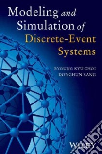 Modeling and Simulation of Discrete-Event Systems libro in lingua di Choi Byoung Kyu, Kang Donghun