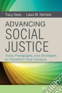 Advancing Social Justice libro in lingua di Davis Tracy, Harrison Laura M., Roper Larry D. (FRW)