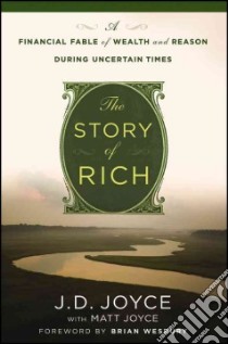 The Story of Rich libro in lingua di Joyce J. D., Joyce Matt (CON)