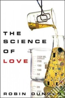 The Science of Love libro in lingua di Dunbar Robin