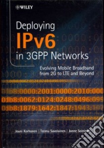 Deploying IPV6 in 3GPP Networks libro in lingua di Korhonen Jouni, Savolainen Teemu, Soininen Jonne