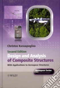 Design and Analysis of Composite Structures libro in lingua di Kassapoglou Christos