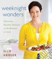 Weeknight Wonders libro in lingua di Krieger Ellie, Bacon Quentin (PHT)