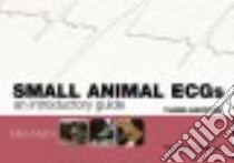 Small Animal Ecgs libro in lingua di Martin Mike