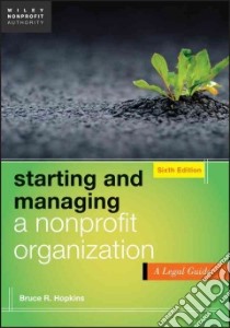 Starting and Managing a Nonprofit Organization libro in lingua di Hopkins Bruce R.