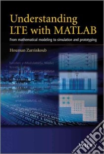 Understanding Lte With Matlab libro in lingua di Zarrinkoub Houman