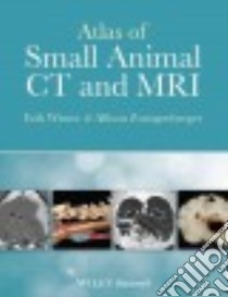 Atlas of Small Animal Ct and MRI libro in lingua di Wisner Erik K. DVM, Zwingenberger Allison L. DVM