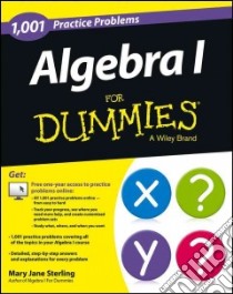 1,001 Algebra I Practice Problems for Dummies libro in lingua di Sterling Mary Jane