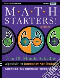 Math Starters! libro in lingua di Muschla Judith A., Muschla Gary Robert, Muschla-Berry Erin