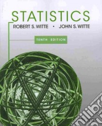 Statistics libro in lingua di Witte Robert S., Witte John S.
