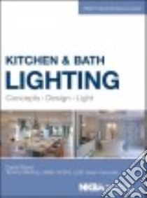 Kitchen and Bath Lighting libro in lingua di Blitzer Daniel, Mackay Tammy