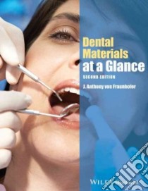 Dental Materials at a Glance libro in lingua di von Fraunhofer J. Anthony Ph.D.