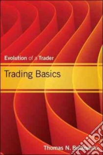 Trading Basics libro in lingua di Bulkowski Thomas N.