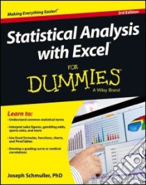 Statistical Analysis with Excel For Dummies libro in lingua di Schmuller Joseph Ph.d.
