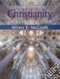 Christianity libro in lingua di McGrath Alister E.