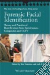 Forensic Facial Identification libro in lingua di Valentine Tim (EDT), Davis Josh P. (EDT)