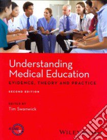 Understanding Medical Education libro in lingua di Swanwick Tim (EDT)