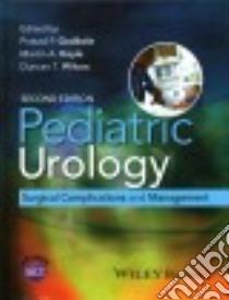Pediatric Urology libro in lingua di Godbole Prasad P. (EDT), Koyle Martin A. M.D. (EDT), Wilcox Duncan T. M.D. (EDT)