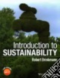 Introduction to Sustainability libro in lingua di Brinkmann Robert