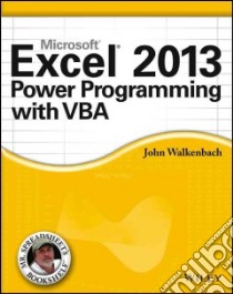 Excel 2013 Power Programming with VBA libro in lingua di Walkenbach John