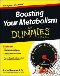 Boosting Your Metabolism For Dummies libro in lingua di Berman Rachel
