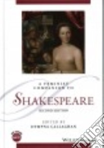 A Feminist Companion to Shakespeare libro in lingua di Callaghan Dympna (EDT)