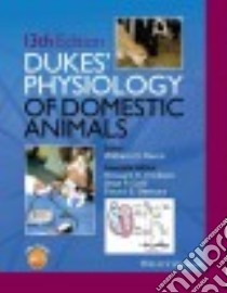 Dukes' Physiology of Domestic Animals libro in lingua di Reece William O. Ph.D. (EDT), Erickson Howard H. Ph.D. (EDT), Goff Jesse P. Ph.D. (EDT), Uemura Etsuro E. Ph.D. (EDT)