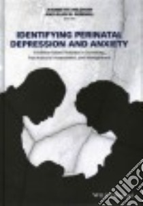 Identifying Perinatal Depression and Anxiety libro in lingua di Milgrom Jeannette (EDT), Gemmill Alan W. (EDT)