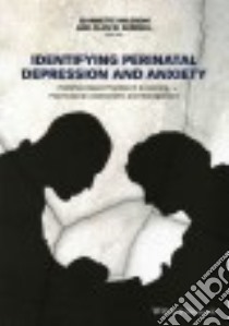 Identifying Perinatal Depression and Anxiety libro in lingua di Milgrom Jeannette (EDT), Gemmill Alan W. (EDT)
