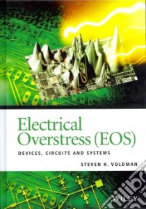 Electrical Overstress - Eos libro in lingua di Voldman Steven H.
