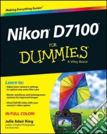 Nikon D7100 for Dummies libro in lingua di King Julie Adair
