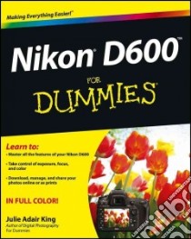 Nikon D600 For Dummies libro in lingua di King Julie Adair