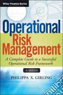 Operational Risk Management libro in lingua di Girling Philippa