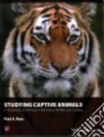 Studying Captive Animals libro in lingua di Rees Paul A.