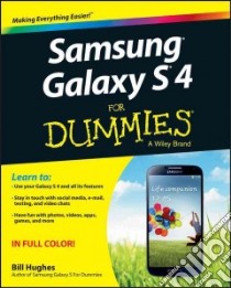 Samsung Galaxy S 4 for Dummies libro in lingua di Hughes Bill