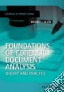 Foundations of Forensic Document Analysis libro in lingua di Allen Michael J.