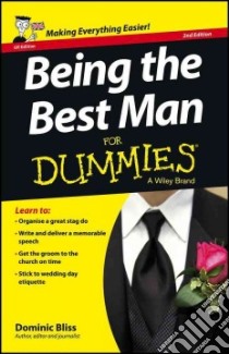 Being the Best Man For Dummies libro in lingua di Bliss Dominic