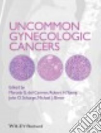 Uncommon Gynecologic Cancers libro in lingua di Del Carmen Marcela G. M.D. (EDT), Young Robert H. M.D. (EDT), Schorge John O. M.D. (EDT), Birrer Michael J. M.D. Ph.D. (EDT)