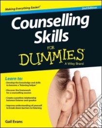 Counselling Skills for Dummies libro in lingua di Evans Gail