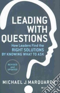Leading With Questions libro in lingua di Marquardt Michael J.