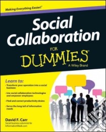 Social Collaboration for Dummies libro in lingua di Carr David F.