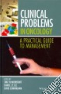 Clinical Problems in Oncology libro in lingua di Moorcraft Sing Yu (EDT), Lee Daniel L. Y. (EDT), Cunningham David M.D. (EDT)