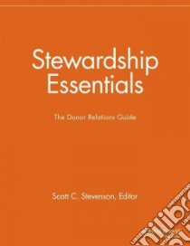 Stewardship Essentials libro in lingua di Stevenson Scott C. (EDT)