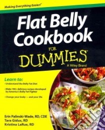 Flat Belly Cookbook for Dummies libro in lingua di Palinski-wade Erin, Gidus Tara, Larue Kristina