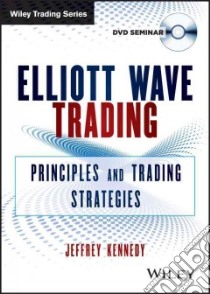Elliott Wave Trading libro in lingua di Kennedy Jeffrey