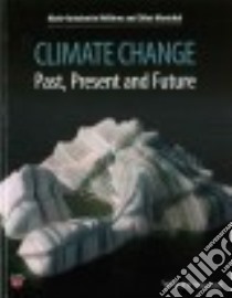 Climate Change libro in lingua di Mélières Marie-antoinette, Maréchal Chloé, Geissler Erik (TRN), Cox Catherine (TRN)