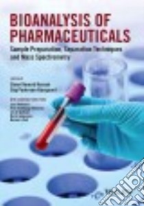 Bioanalysis of Pharmaceuticals libro in lingua di Hansen Steen Honoré (EDT), Pedersen-bjergaard Stig (EDT)
