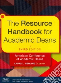 The Resource Handbook for Academic Deans libro in lingua di Behling Laura L. (EDT)